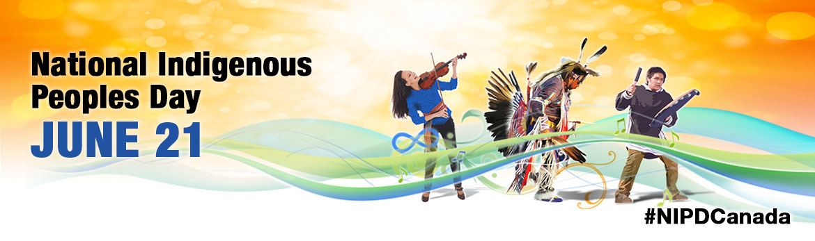 National Indigenous Peoples Day, June 21, 2018